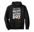 Soccer Player Brother Birthday Hoodie - Trendy Graphic Unisex - T-Shirt, Sweatshirt, Hoodie