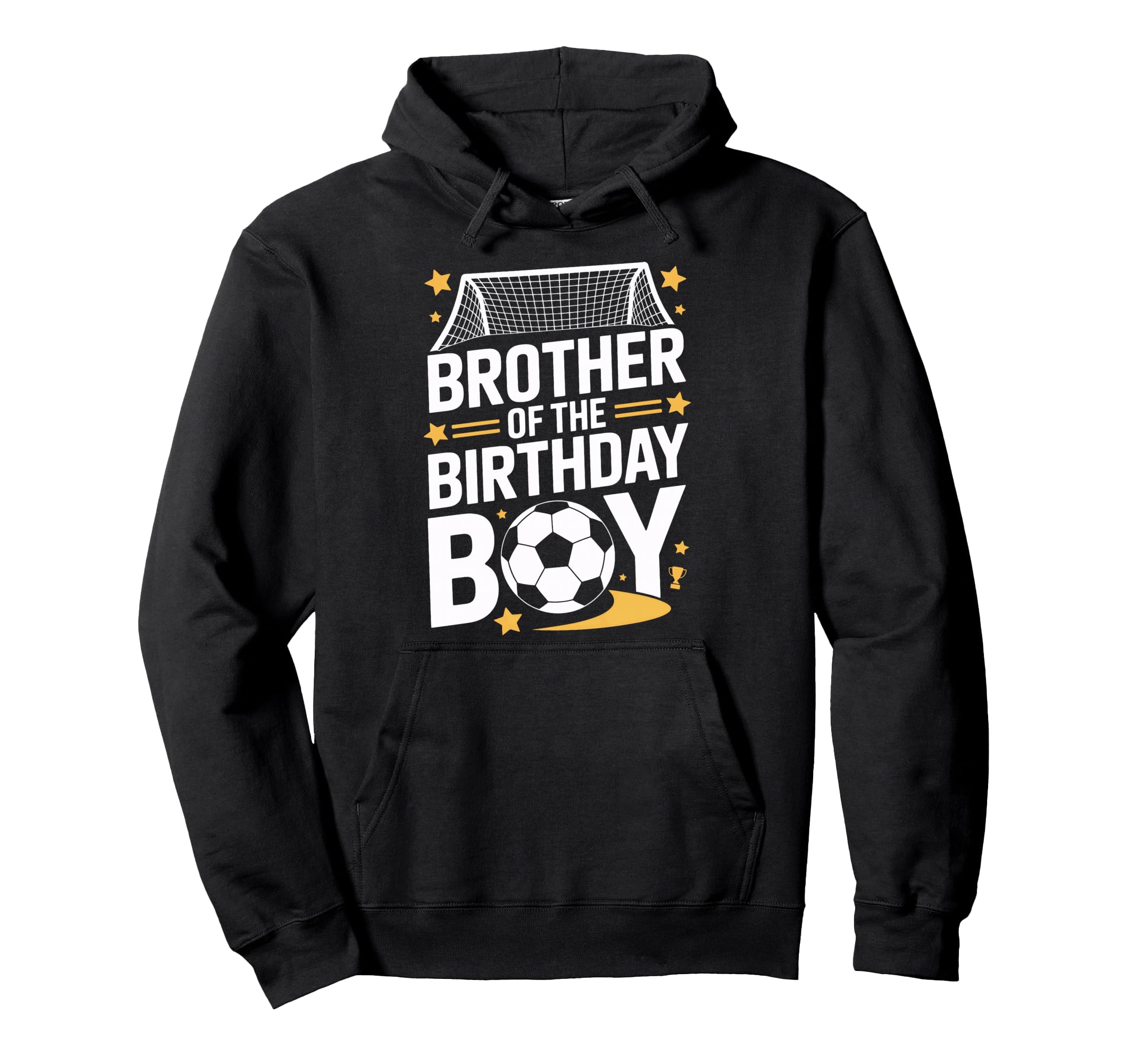 Soccer Player Brother Birthday Hoodie - Trendy Graphic Unisex - T-Shirt, Sweatshirt, Hoodie