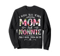 I Have Two Titles Mom And Nonnie Sweatshirt - Minimalist Print for Adults - T-Shirt, Sweatshirt, Hoodie