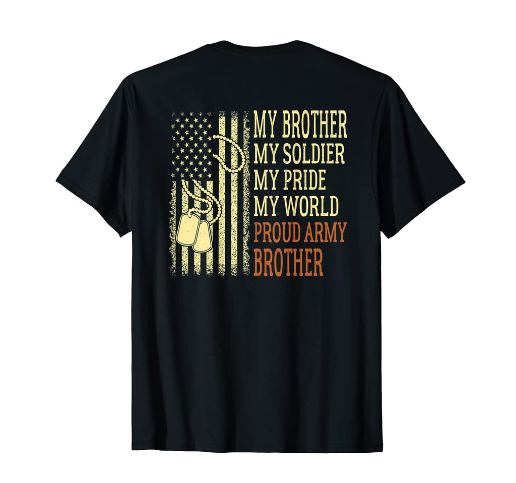 My Brother My Soldier Proud Army T-Shirt - Graphic Print for Adults - T-Shirt, Sweatshirt, Hoodie
