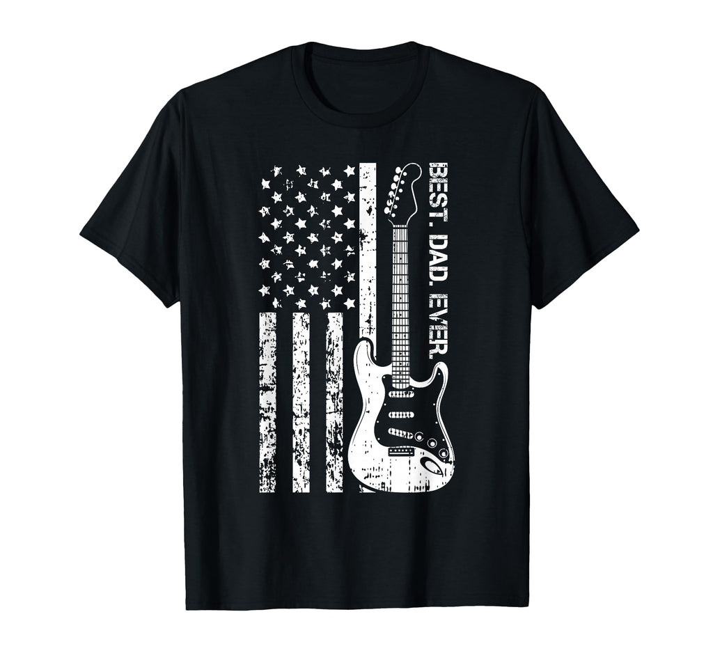 Best Dad Ever Fathers Day Guitar Player T-Shirt - Streetwear Style Unisex - T-Shirt, Sweatshirt, Hoodie