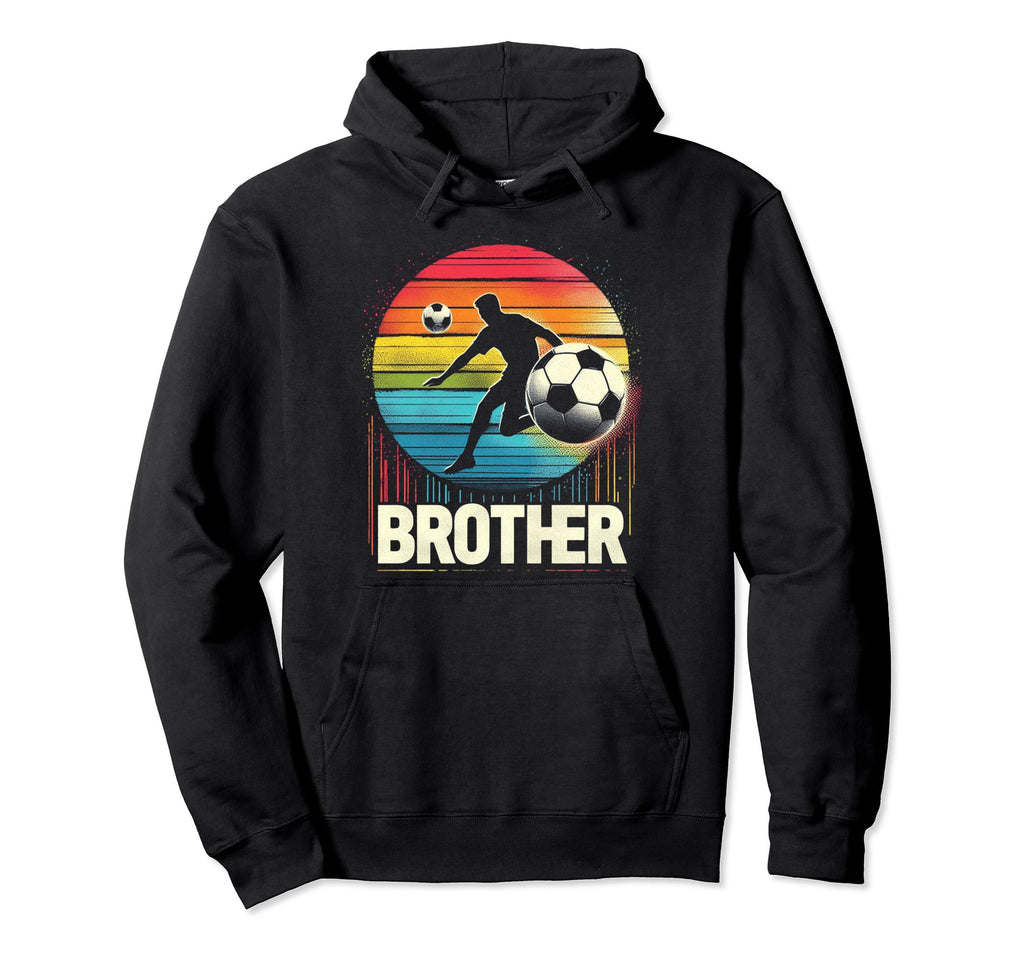 Soccer Brother Family Matching Team Hoodie - Streetwear Style for Adults - T-Shirt, Sweatshirt, Hoodie