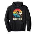 Soccer Brother Family Matching Team Hoodie - Streetwear Style for Adults - T-Shirt, Sweatshirt, Hoodie