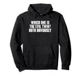 Which One Is Evil Twin Both Obviously Hoodie - Novelty Apparel for Adults - T-Shirt, Sweatshirt, Hoodie