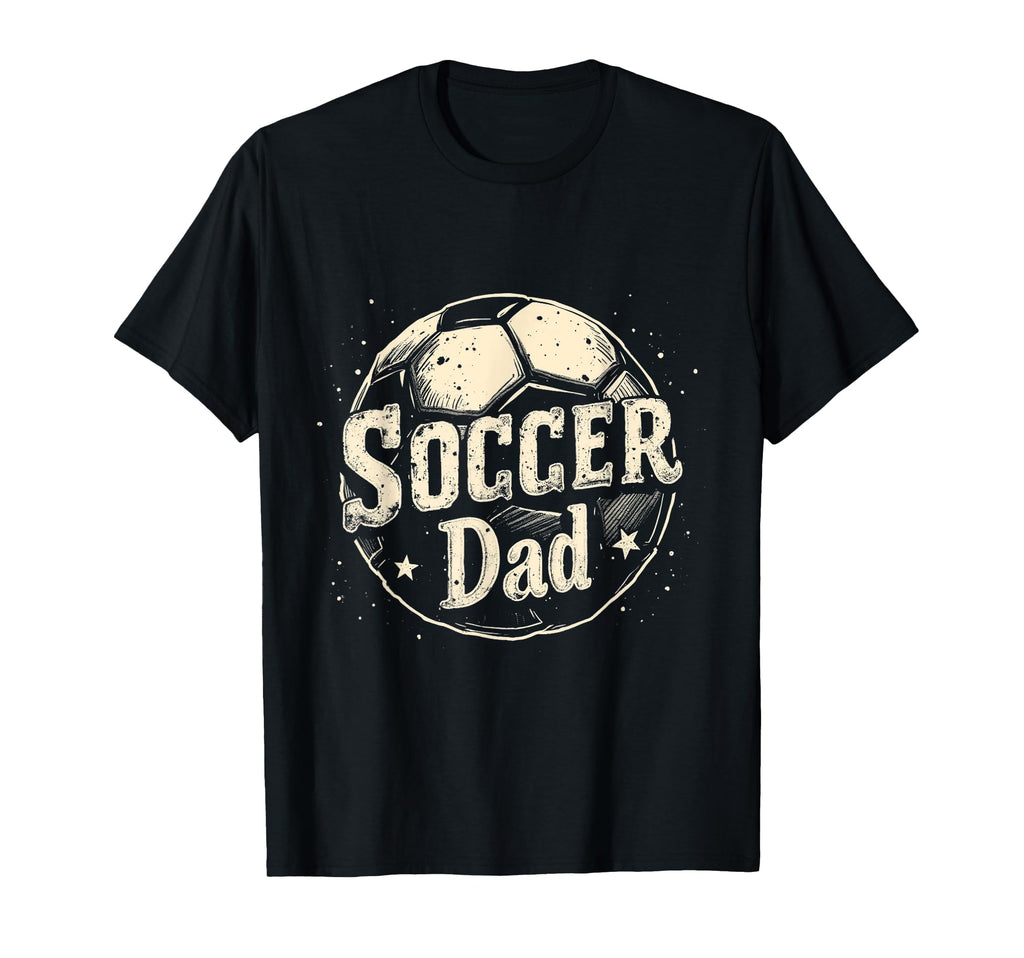 Soccer Dad T-Shirt - Fun Novelty Design Unisex - T-Shirt, Sweatshirt, Hoodie