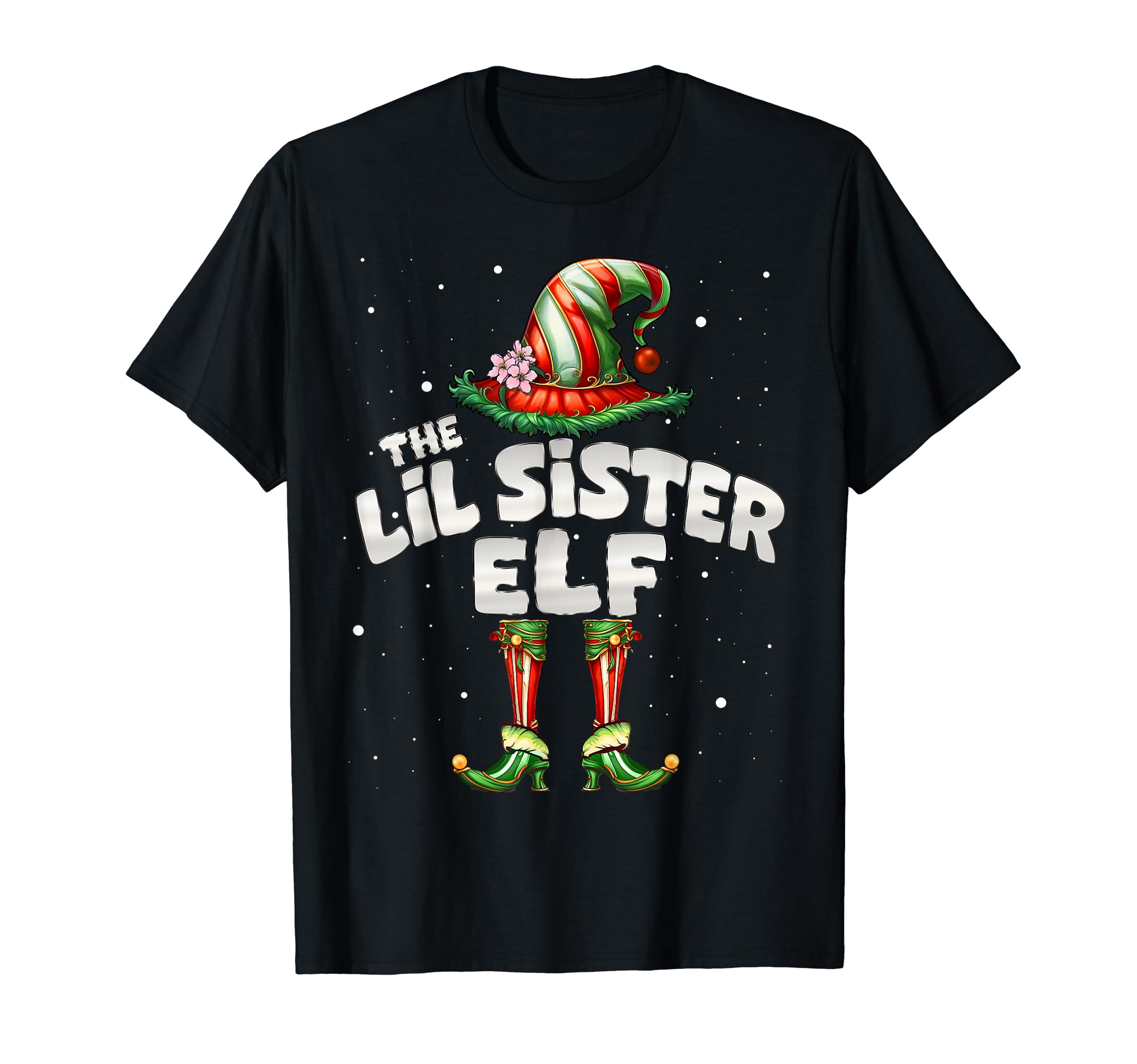 Im Lil Sister Elf Family Matching Group T-Shirt - Fun Novelty Design Unisex - T-Shirt, Sweatshirt, Hoodie