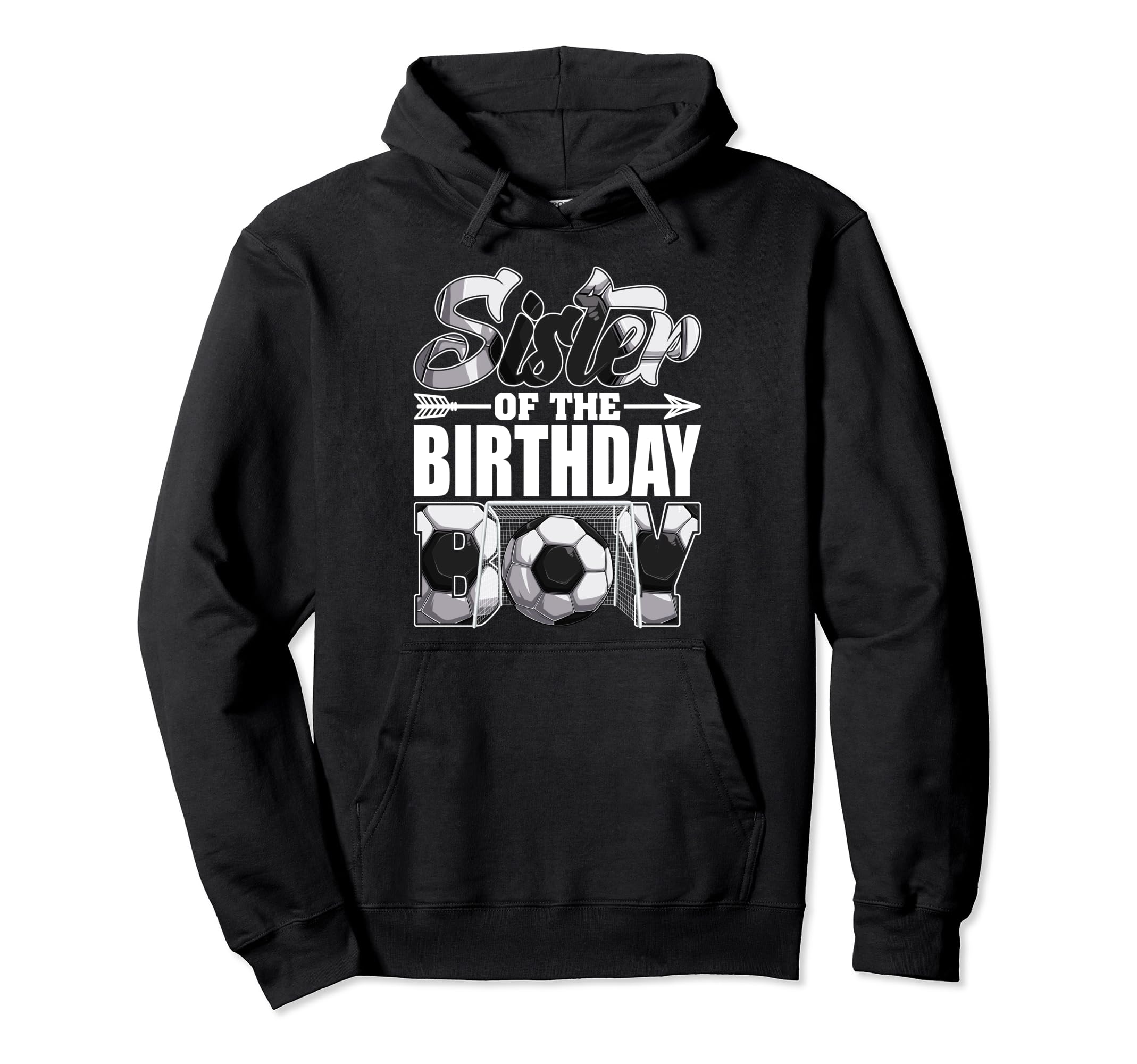 Sister Birthday Soccer Matching Family Hoodie - Custom Art Print Unisex - T-Shirt, Sweatshirt, Hoodie