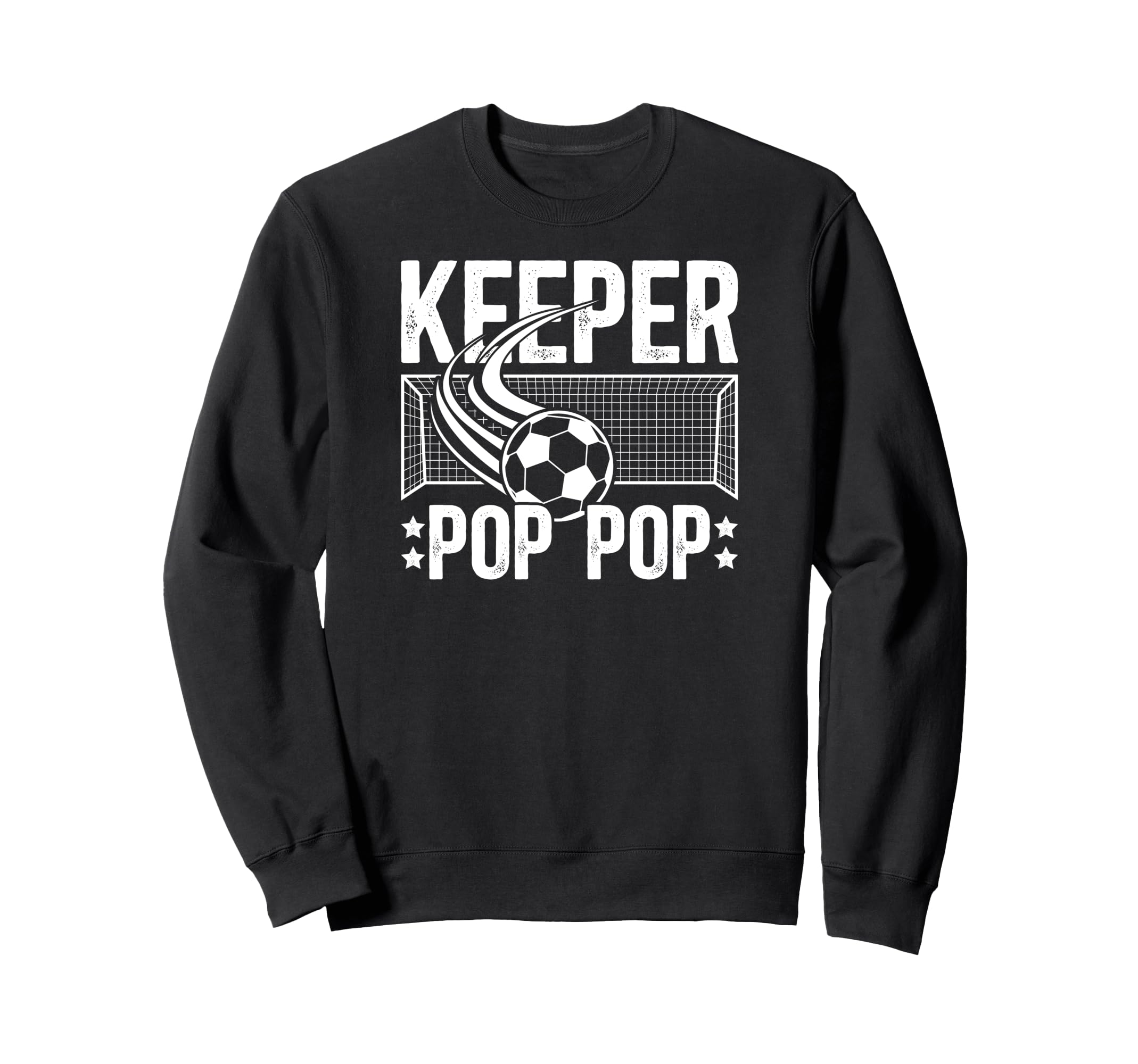 Soccer Keeper Pop Pop Soccer Sweatshirt - Streetwear Style for Adults - T-Shirt, Sweatshirt, Hoodie