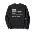 Bald Chess Dad Definition Shirts T-Shirt - Streetwear Style Men Women - T-Shirt, Sweatshirt, Hoodie