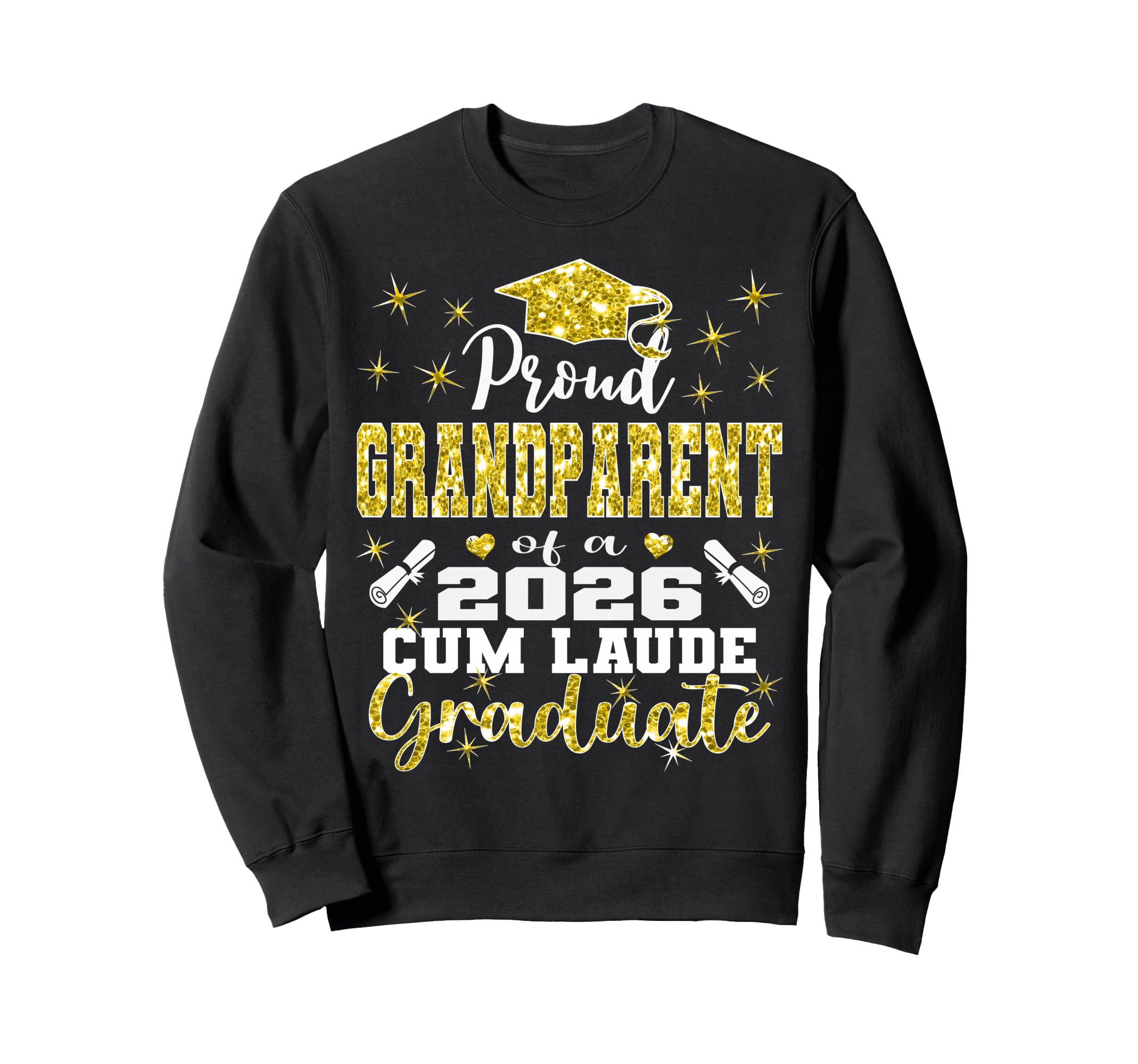 Proud Grandparent 2026 Cum Laude Sweatshirt - Graphic Print Men Women - T-Shirt, Sweatshirt, Hoodie