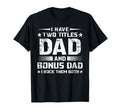 Funny Bonus Dad Mens Fathers Day Step T-Shirt - Novelty Apparel Men Women - T-Shirt, Sweatshirt, Hoodie