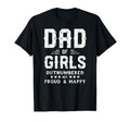 Dad Outnumbered But Proud Father T-Shirt - Casual Everyday Wear for Adults - T-Shirt, Sweatshirt, Hoodie