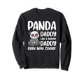 Panda Daddy Like Regular Dad Sweatshirt - Casual Everyday Wear for Adults - T-Shirt, Sweatshirt, Hoodie