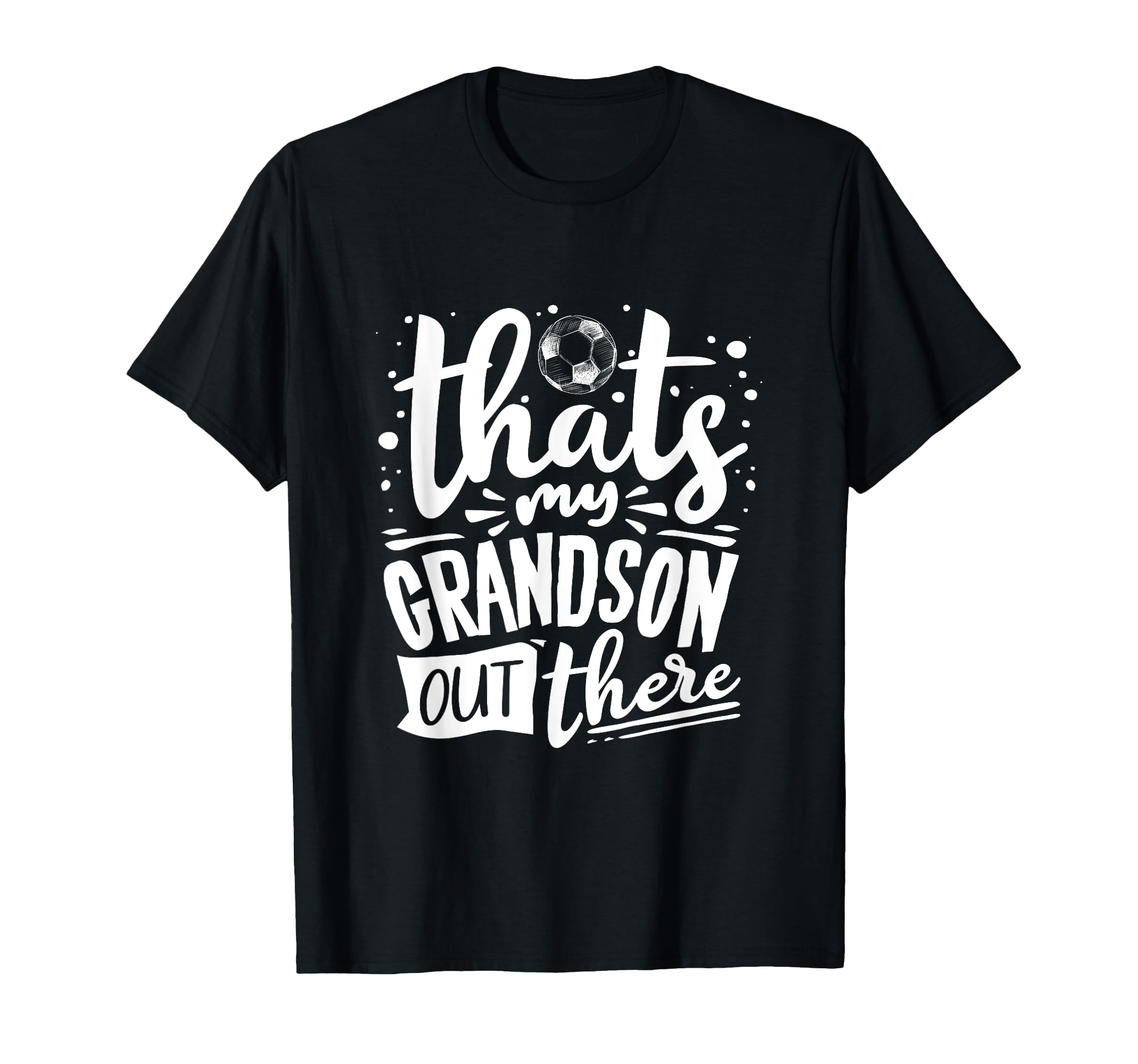 Soccer Player Grandma Grandpa Soccer T-Shirt - Novelty Apparel for Adults - T-Shirt, Sweatshirt, Hoodie