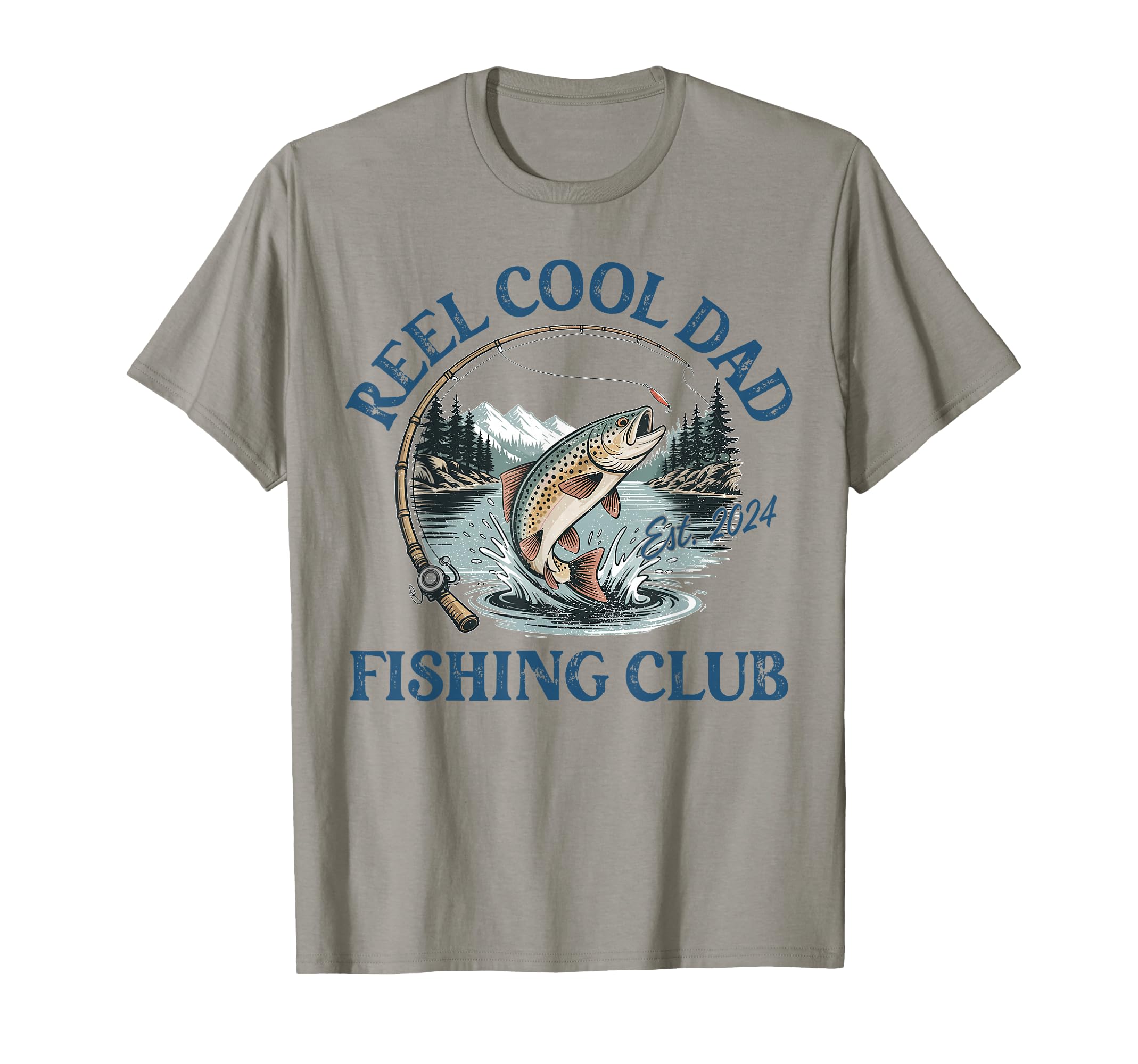 Reel Dad Fishing Club Est 2024 Fathers T-Shirt - Fun Novelty Design Unisex - T-Shirt, Sweatshirt, Hoodie