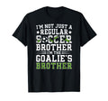 Im Soccer Goalie Brother Soccer Keeper T-Shirt - Trendy Graphic for Adults - T-Shirt, Sweatshirt, Hoodie