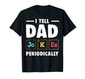 Mens I Tell Dad Jokes Periodically T-Shirt - Custom Art Print Unisex - T-Shirt, Sweatshirt, Hoodie