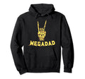 Megadad Rock Heavymetal Guitar Dad Hoodie - Streetwear Style Men Women - T-Shirt, Sweatshirt, Hoodie
