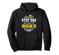 Super Proud Step Dad 2023 Graduate Hoodie - Novelty Apparel for Adults - T-Shirt, Sweatshirt, Hoodie