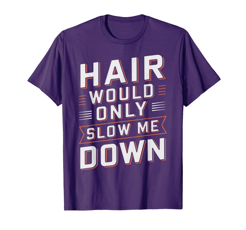 Mens Slow Me Down Bald Funny Bald Head T-Shirt - Unique Graphic Men Women - T-Shirt, Sweatshirt, Hoodie