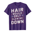 Mens Slow Me Down Bald Funny Bald Head T-Shirt - Unique Graphic Men Women - T-Shirt, Sweatshirt, Hoodie
