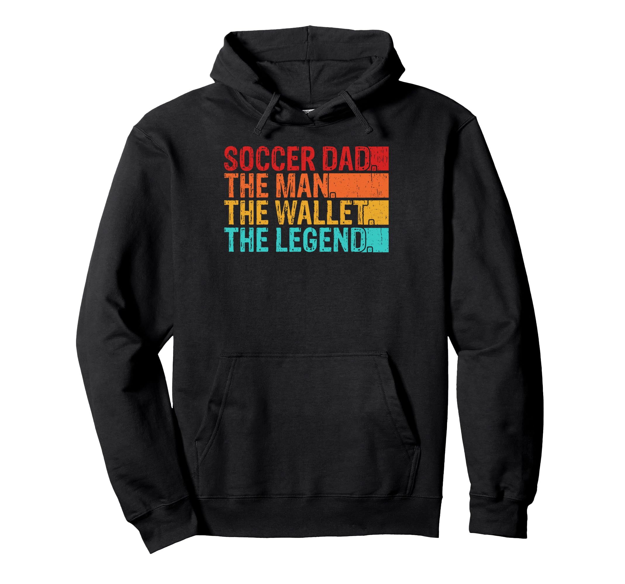 Soccer Dad Wallet Legend Hoodie - Unique Graphic for Adults - T-Shirt, Sweatshirt, Hoodie