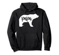 Papa Bear Funny Family Animal Dad Hoodie - Trendy Graphic Unisex - T-Shirt, Sweatshirt, Hoodie