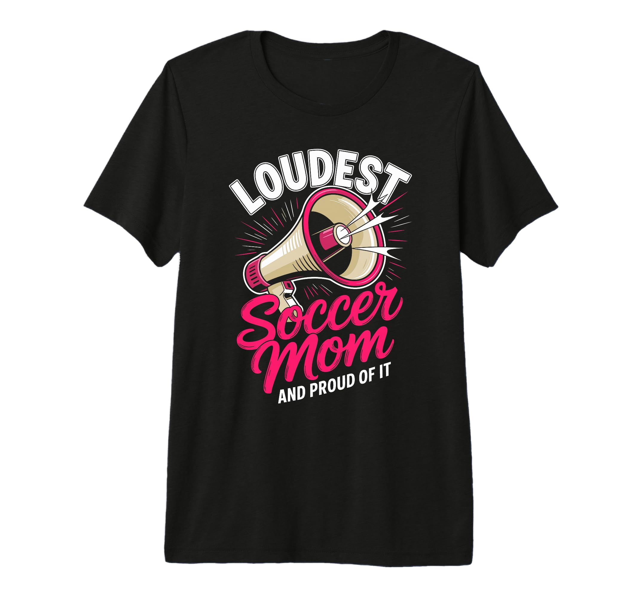 Loudest Soccer Mom Soccer Mother Tri T-Shirt - Unique Graphic Men Women - T-Shirt, Sweatshirt, Hoodie