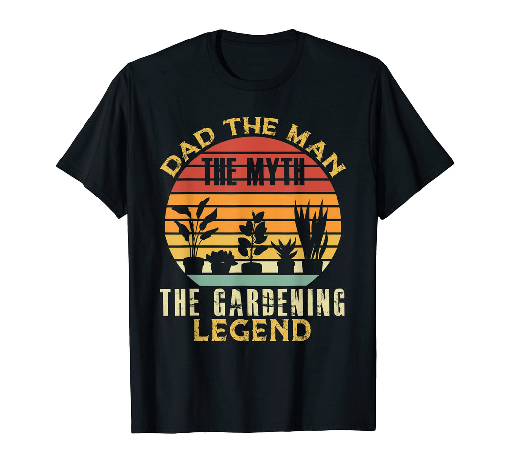 Mens Gardener Dad Myth Gardening T-Shirt - Novelty Apparel for Adults - T-Shirt, Sweatshirt, Hoodie