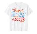 Tired Moms Soccer Club Surviving T-Shirt - Minimalist Print Men Women - T-Shirt, Sweatshirt, Hoodie