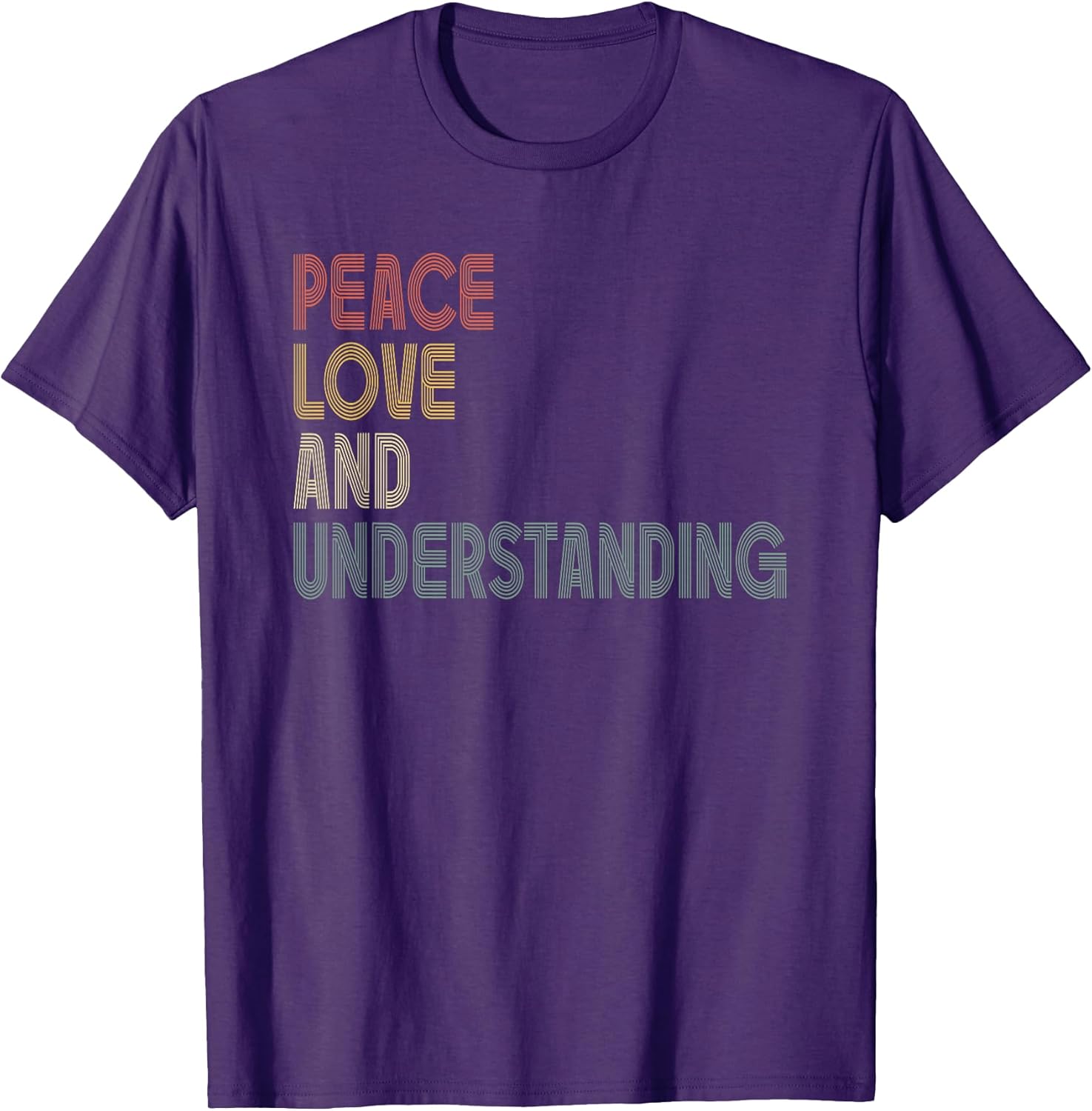Peace Love And Understanding Inspirational Quote - Adult & Kids T-Shirts, Sweatshirts & Hoodies apparel design preview 1