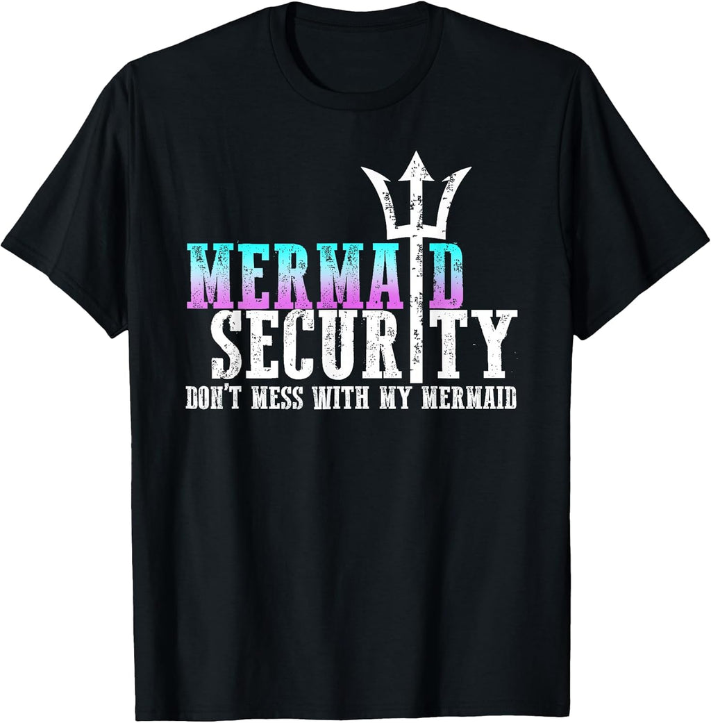 Mermaid Security Dont Mess with My - Adult & Kids T-Shirts, Sweatshirts & Hoodies apparel design preview 1