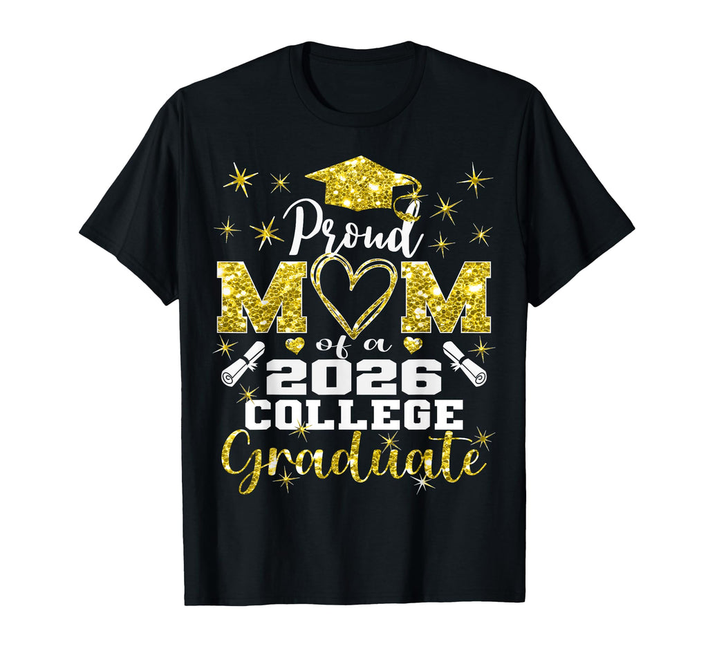 Proud Mom 2026 College Graduate Family T-Shirt - Fun Novelty Design Unisex - T-Shirt, Sweatshirt, Hoodie