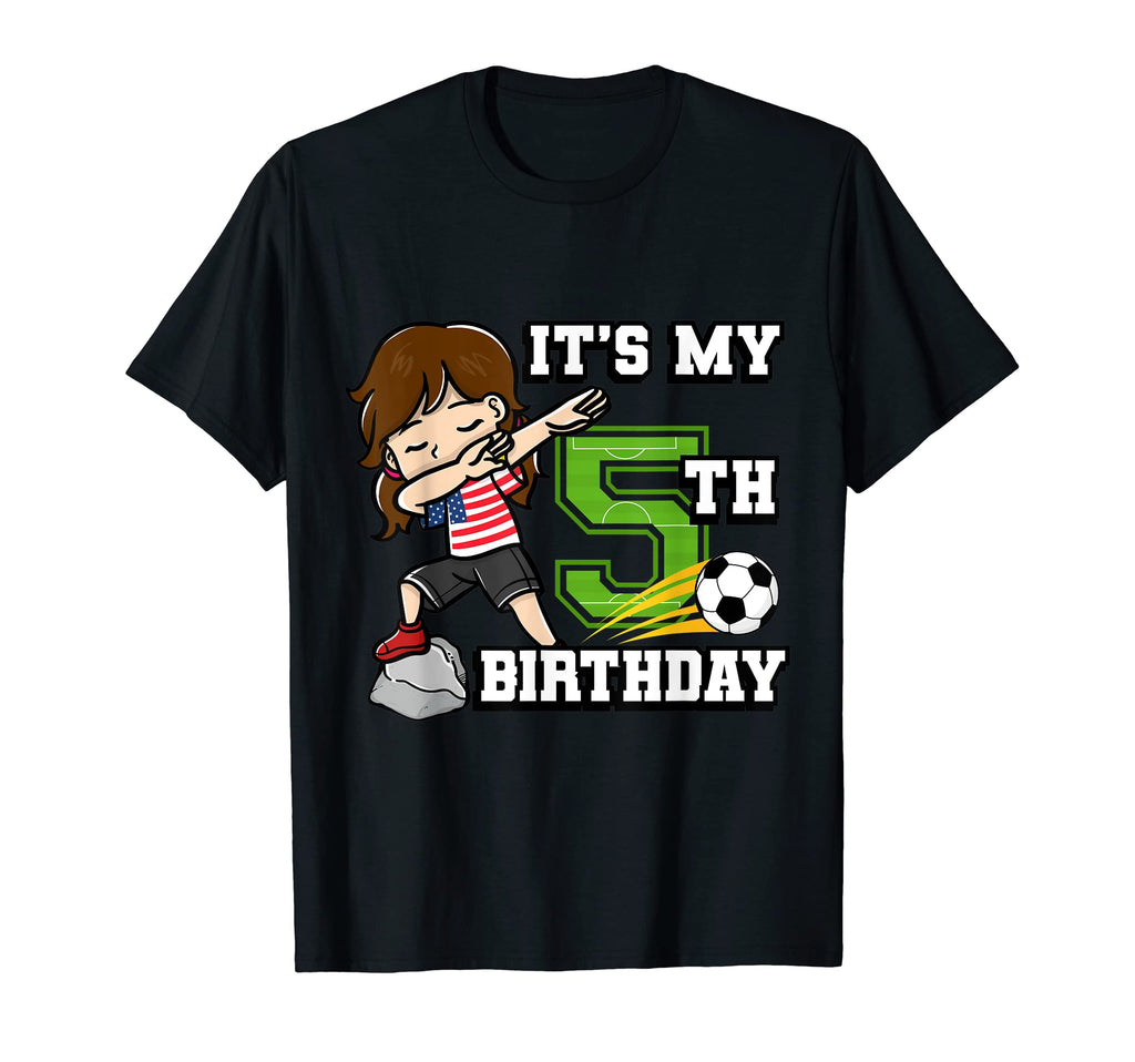 Soccer Its My 5Th Birthday American T-Shirt - Novelty Apparel Men Women - T-Shirt, Sweatshirt, Hoodie
