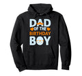 Dad Birthday Hoodie - Unique Graphic for Adults - T-Shirt, Sweatshirt, Hoodie
