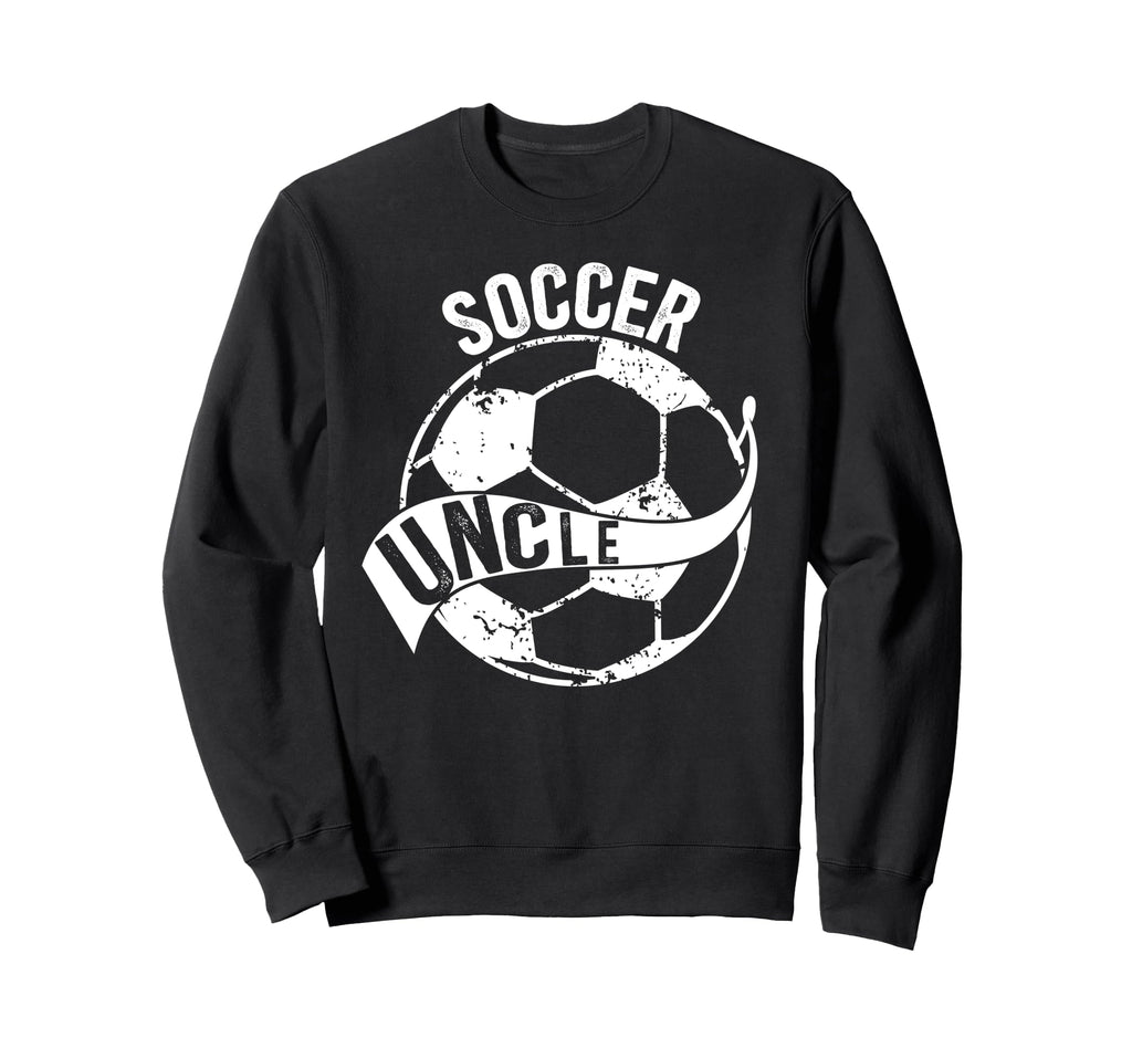 Soccer Uncle Proud Soccer Player Uncle Sweatshirt - Custom Art Print Unisex - T-Shirt, Sweatshirt, Hoodie