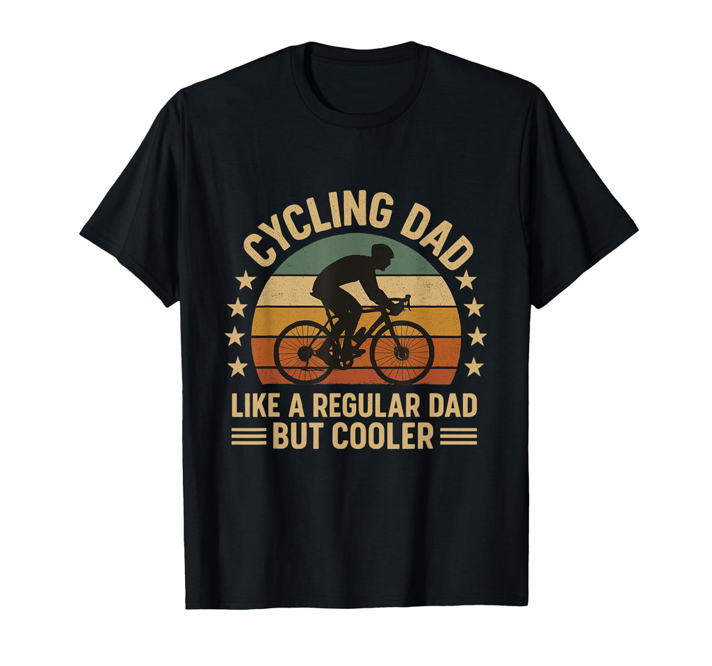 Cycling Dad Biker Daddy Cyclist Papa T-Shirt - Trendy Graphic Men Women - T-Shirt, Sweatshirt, Hoodie