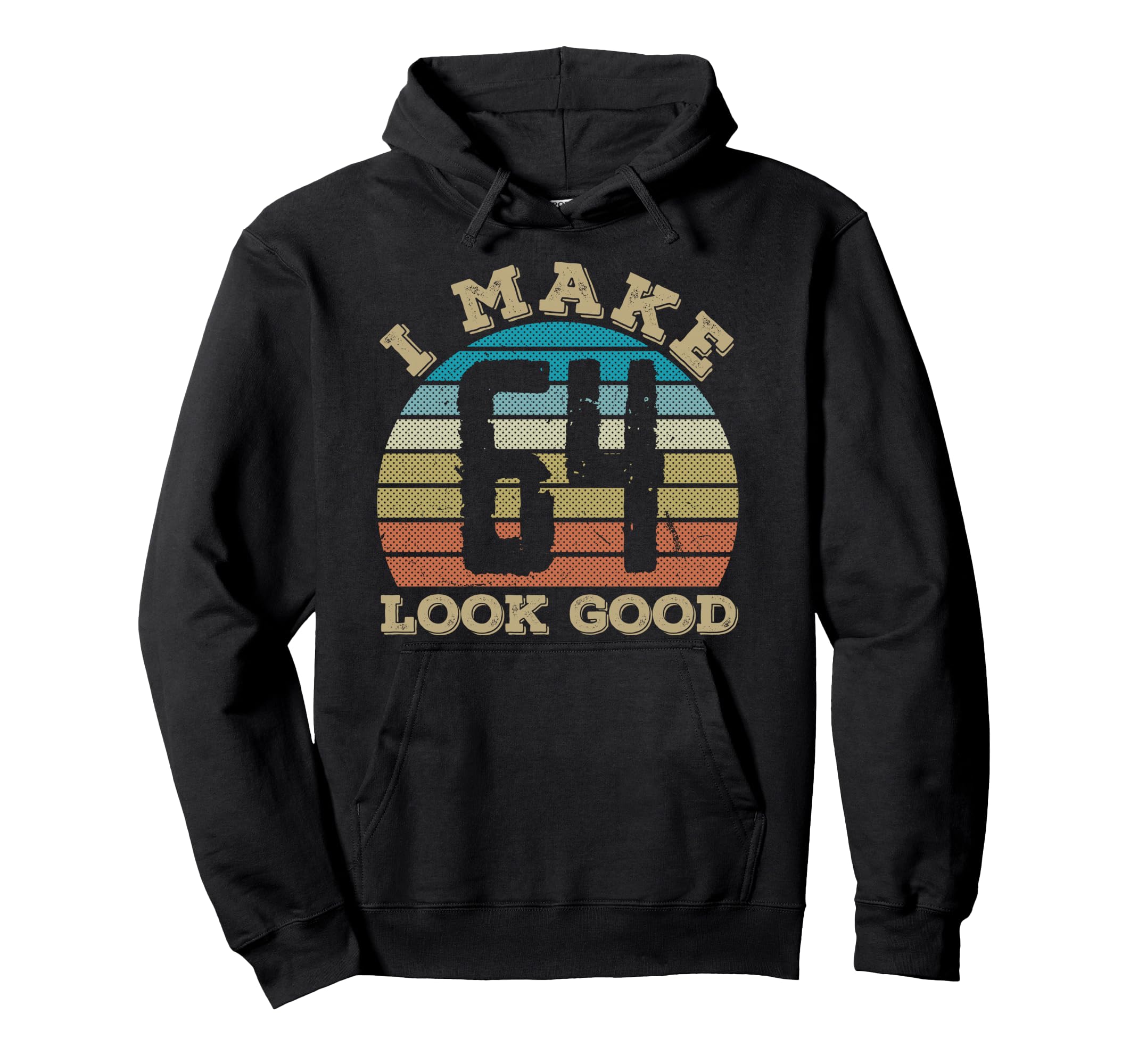 I Make 64 Years Old Good 64 Years Hoodie - Aesthetic Graphic for Adults - T-Shirt, Sweatshirt, Hoodie