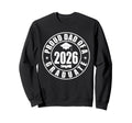 Super Proud Dad 2026 Graduate Sweatshirt - Unique Graphic Men Women - T-Shirt, Sweatshirt, Hoodie