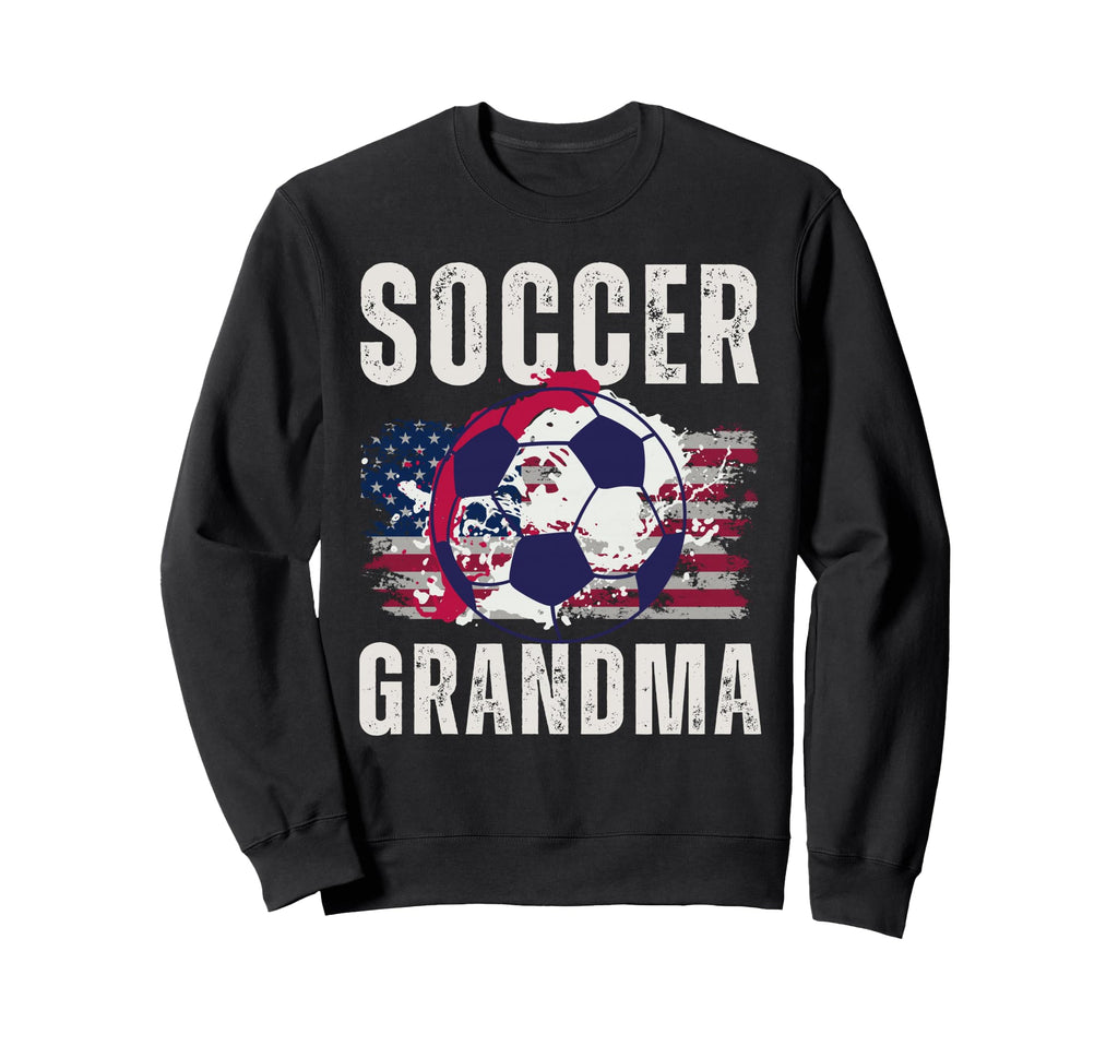 Funny Grandma Proud Soccer Lover Nana Sweatshirt - Graphic Print Men Women - T-Shirt, Sweatshirt, Hoodie