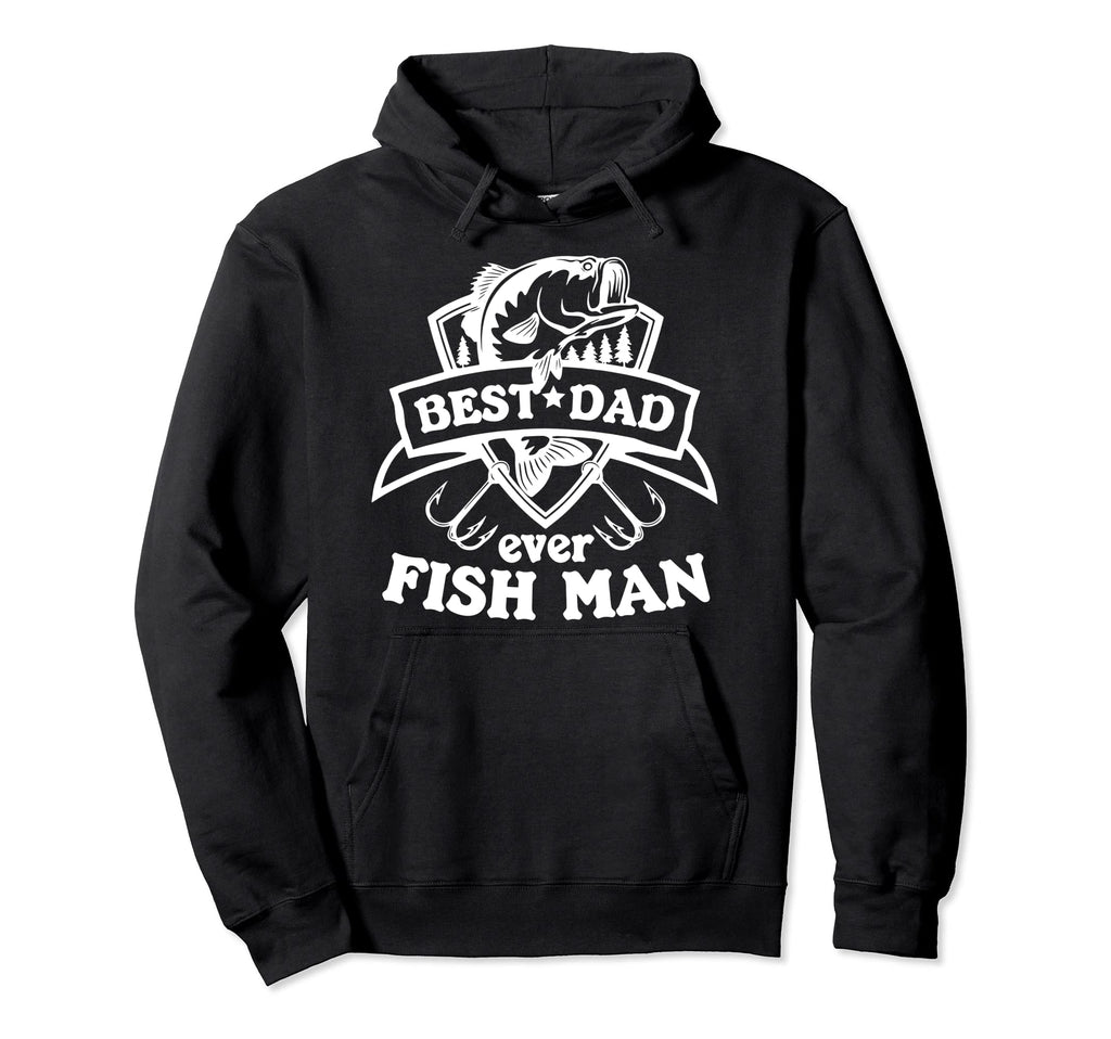 Best Dad Ever Fish Fishing Lovers Hoodie - Streetwear Style for Adults - T-Shirt, Sweatshirt, Hoodie