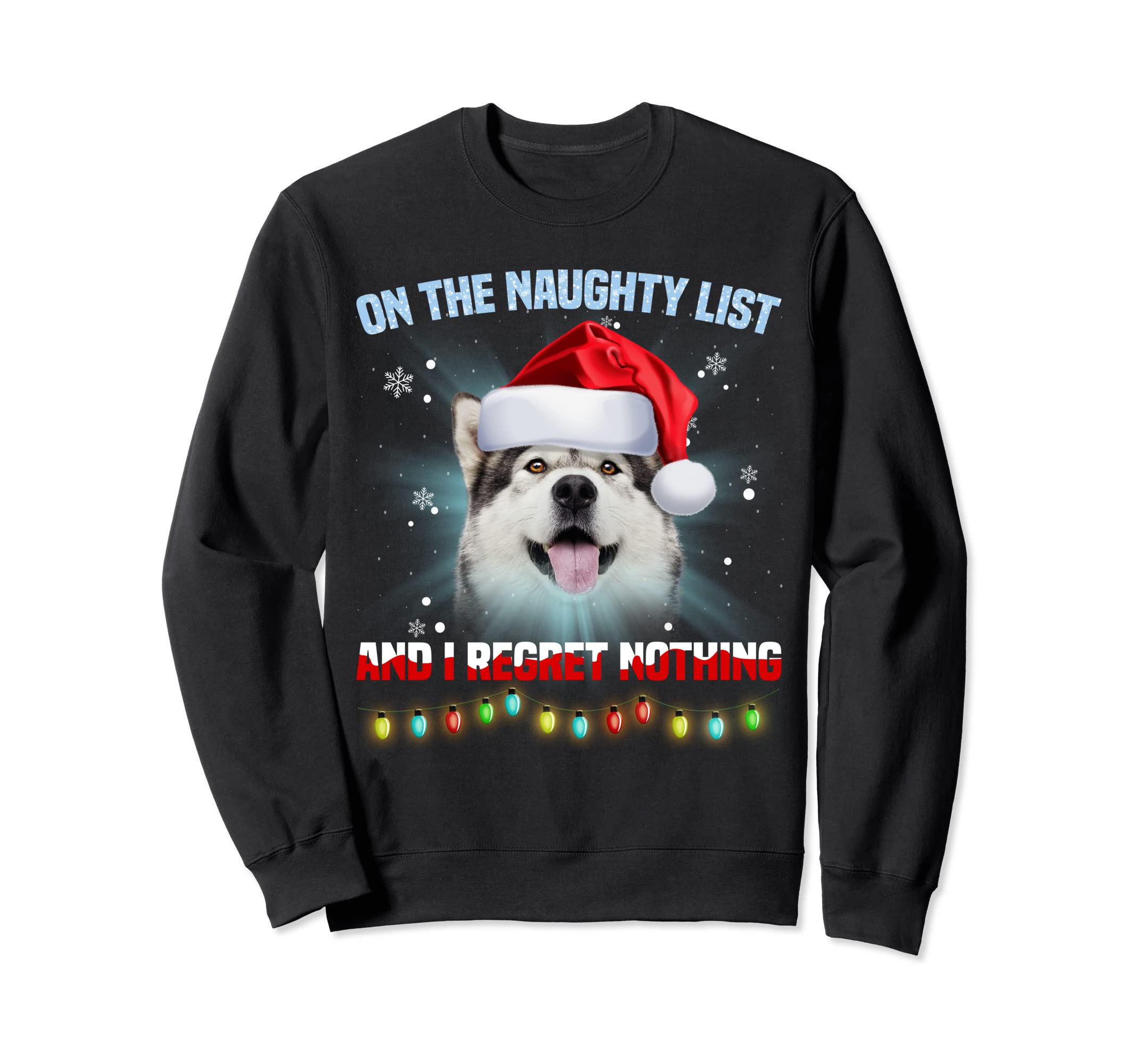 Naughty List And Alaskan Malamute Sweatshirt - Minimalist Print for Adults - T-Shirt, Sweatshirt, Hoodie