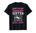 Im Soccer Goalie Sister Soccer Keeper Sis T-Shirt - Custom Art Print Unisex - T-Shirt, Sweatshirt, Hoodie