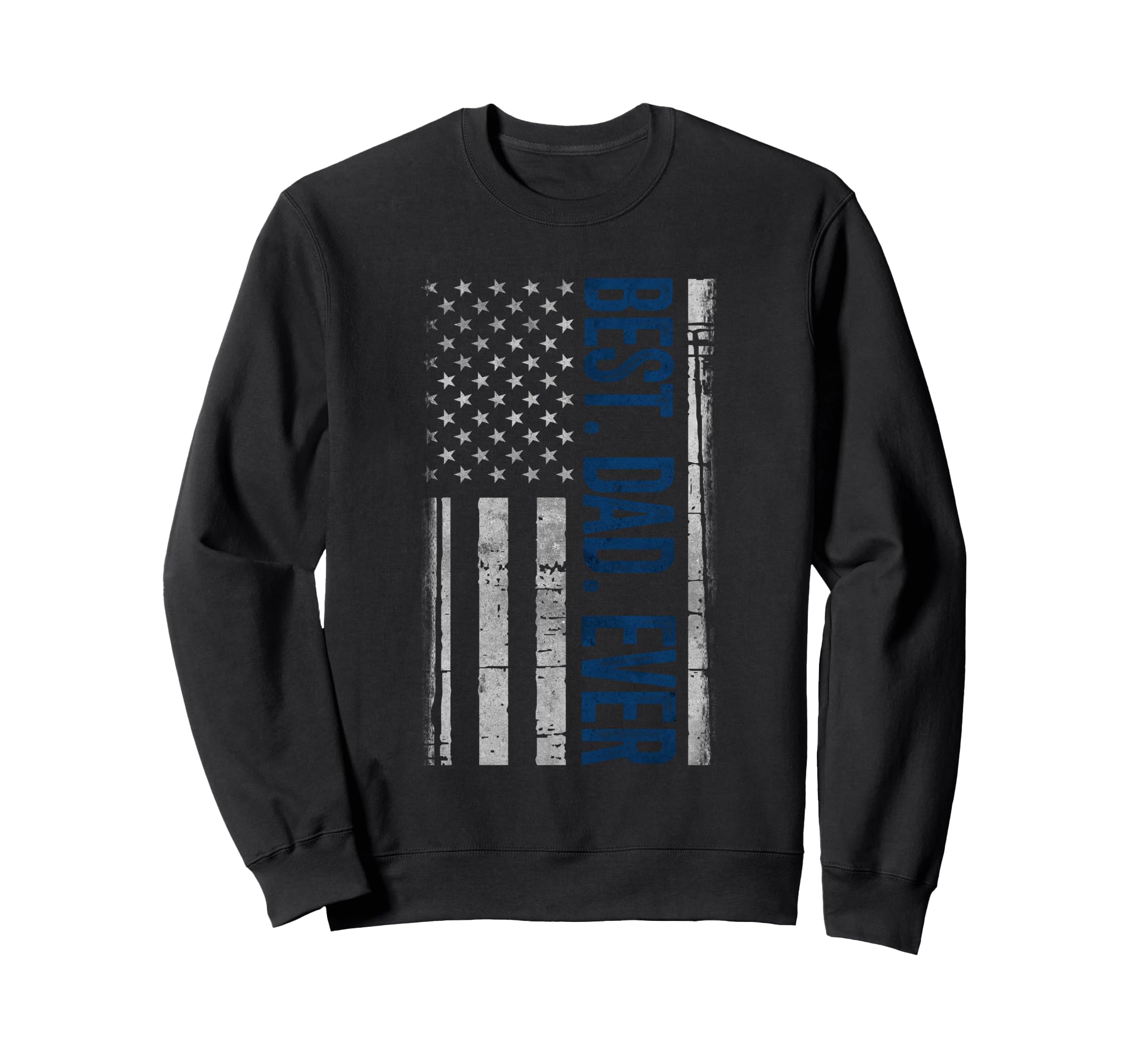 Best Dad Ever Us American Flag Sweatshirt - Aesthetic Graphic for Adults - T-Shirt, Sweatshirt, Hoodie
