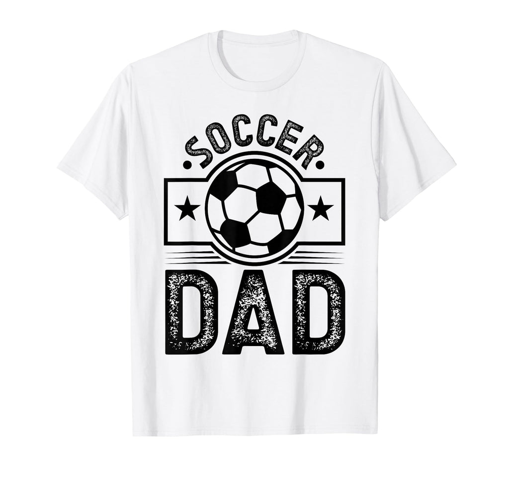 Soccer Dad T-Shirt - Novelty Apparel Men Women - T-Shirt, Sweatshirt, Hoodie