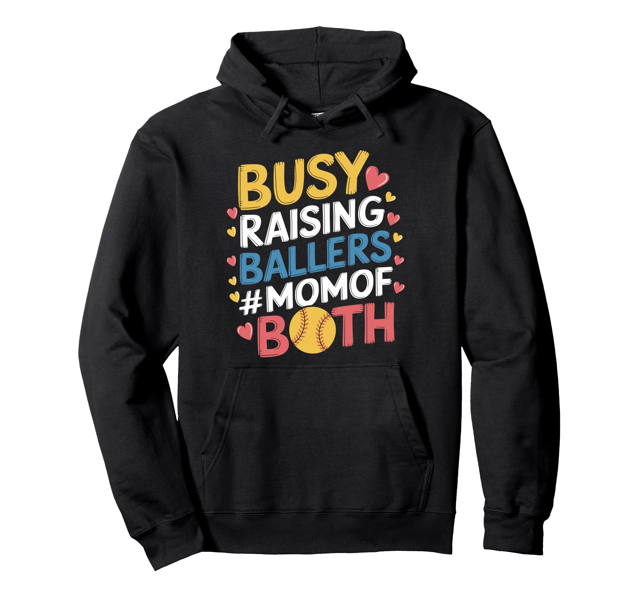 Busy Raising Ballers Mom Both Hoodie - Aesthetic Graphic Men Women - T-Shirt, Sweatshirt, Hoodie
