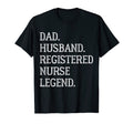 Dad Husband Registered Nurse Legend T-Shirt - Trendy Graphic for Adults - T-Shirt, Sweatshirt, Hoodie