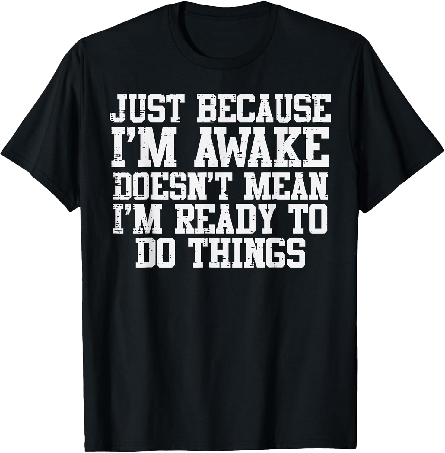 Just Because Im Awake Funny Saying Mom Women Men Kids - Adult & Kids T-Shirts, Sweatshirts & Hoodies apparel design preview 1