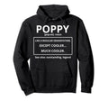 Grandpa Fathers Day Poppy Grandpa Hoodie - Streetwear Style Unisex - T-Shirt, Sweatshirt, Hoodie