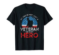 My Dad Is Not Just Veteran Hes My Hero T-Shirt - Trendy Graphic for Adults - T-Shirt, Sweatshirt, Hoodie